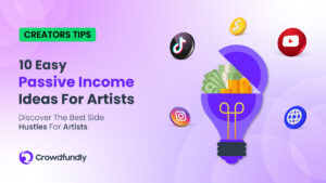 10 Easy Passive Income Ideas For Artists: Discover The Best Side Hustles For Artists